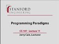 Lecture 11 | Programming Paradigms (Stanford)