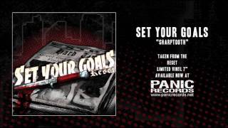 Watch Set Your Goals Sharptooth video