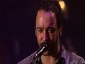Dave Matthews Band - Central Park - All Along the Watchtower