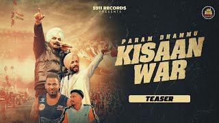 Kisaan War ( Teaser ) : Param Dhammu | Jashan Inder | New Punjabi Song 2024 | 5911 Records