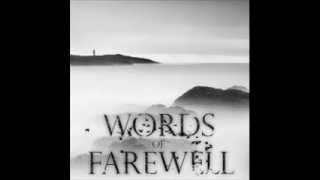 Watch Words Of Farewell Project Daybreak video