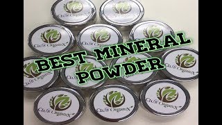 Best Mineral Powder - Club Organix ** B Beautiful by Binita **
