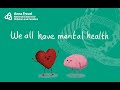 We All Have Mental Health