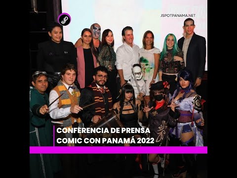 Conferencia de Prensa del Comic Con Panamá 2022