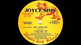 Watch Joyce Sims All And All video
