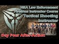 Day 4: NRA LEO Firearms Instructor Course: Tactical Shooting Instructor