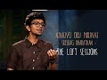 Ninaivo Oru Paravai | Sreerag Bharathan | The Loft Sessions @wonderwallmedia