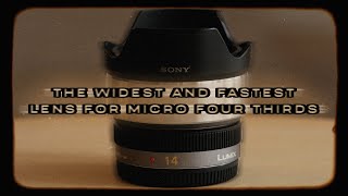 The WIDEST and FASTEST LENS for MFT (Lumix 14mm + Sony VCL-ECU1)