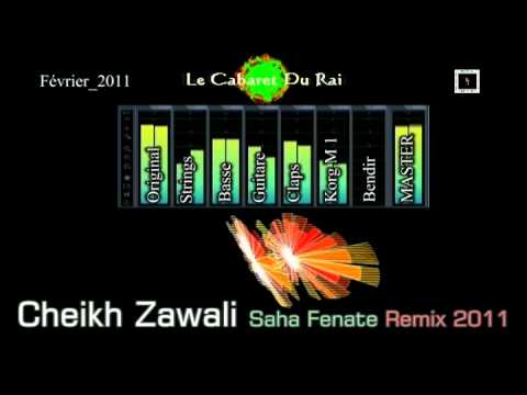 Staifi 2011 Cheikh Zawali - Saha Fenate Remix By Y_Z_L