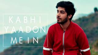 Kabhi Yaadon Me Aau Extended Version I Cover By Karan Nawani I Arijit Singh, Palak Muchhal