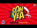 Fabulous- Ooh Yeah  Ft Ty Dolla $ign