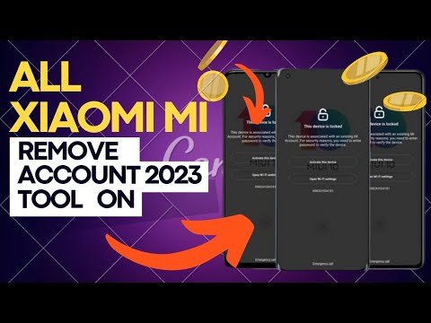 ALL XIAOMI MI REMOVE ACCOUNT 2023 TOOL ON ALL XIAOMI MI REMOVE ACCOUNT 2023 TOOL ON