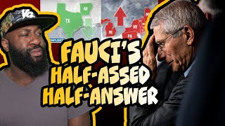Fauci can't answer the hardball questions...