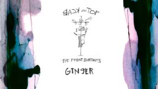The Front Bottoms Ginger Official Audio
