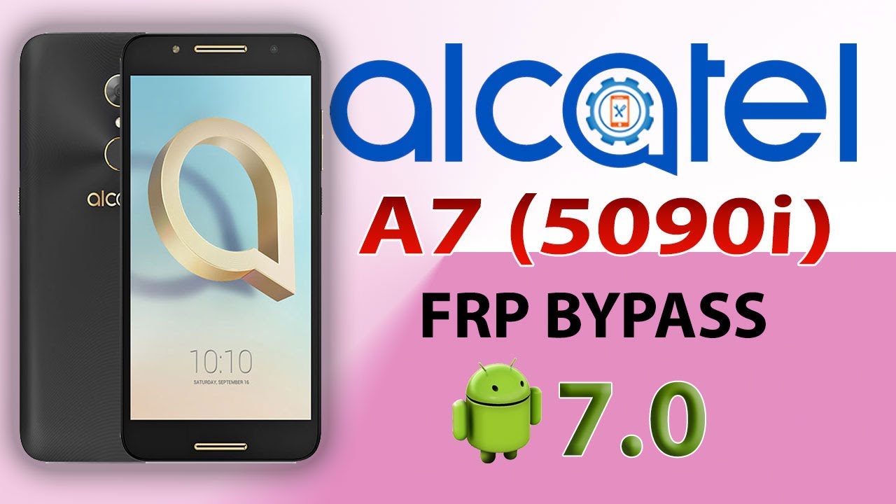 Alcatel A7 (5090i) FRP Bypass 2021 | Alcatel Google Alcatel A7 (5090i) FRP Bypass 2021 | Alcatel Google