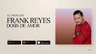 Watch Frank Reyes Lo Que La Vida Te Da video