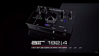 Introducing the M-Audio AIR 192|4