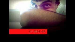 Yılmaz Ex Sen Sağ Ben Selamet
