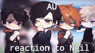 aftg react to Neil I rus/eng | gacha club