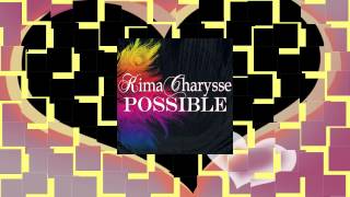 Watch Kima Charysse Possible video