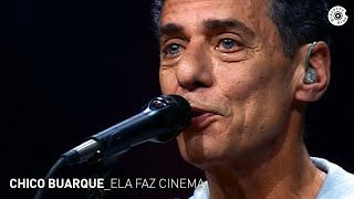Watch Chico Buarque Ela Faz Cinema video
