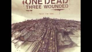Watch One Dead Three Wounded Regret video