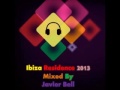 Ibiza Mixed By Javier Bell