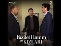 Fazilet Hanim ve Kizlari Bölüm 48 parte 1. Sub ESP
