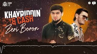 Khayriddin & Cash -Zeri Boron ( Бизан Борон ) Премьера Трека 2023