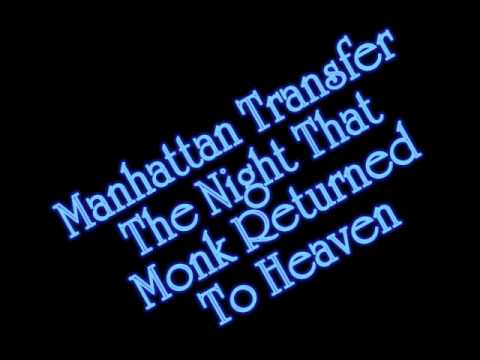 The Night That Monk Returned To Heaven Video