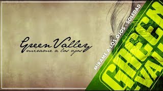 Watch Green Valley Soledad video