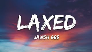 Watch Jawsh 685 Laxed siren Beat video