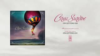 Watch Circa Survive On Letting Go video