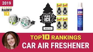 Best Car Air Freshener Top 10 Rankings, Review 2019 & Buying Guide
