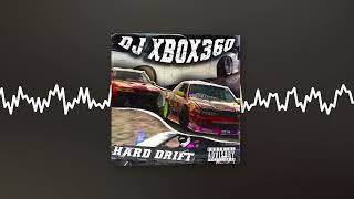 Dj Xbox360 - Hard Drift (Official Audio)
