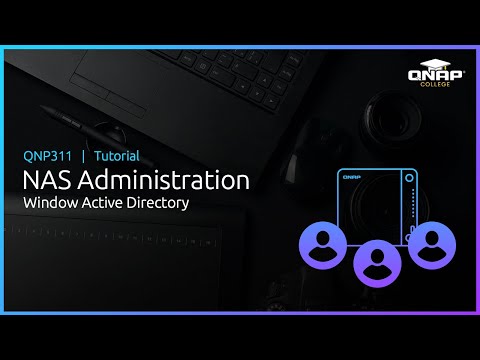 QNP311 NAS Administration: Window Active Directory
