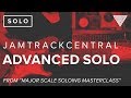Major Scale Soloing Masterclass - Advanced Solo | JTCGuitar.com