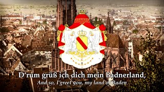 Badnerlied (Song Of The Badners) Patriotic Song • Grand Duchy Of Baden  (1806–1918)