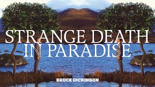 Watch Bruce Dickinson Strange Death In Paradise video