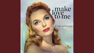 Watch Julie London Its Good To Want You Bad video