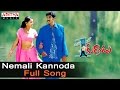 Nemali Kannoda Full Song ll Okatonumber Kurradu Songs ll  Taraka Ratna,Rekha