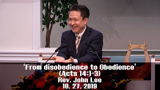 ICC WORSHIP SERMON(IM) 10/27/2019 'From disobedience to Obedience'