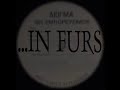 In Furs - Between The Devil And The Blue Sea