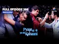 FULL EPISODE-266 | Panchhi Ko Mila Surprise Gift! | प्यार की ये एक कहानी | Pyaar Kii Ye Ek Kahaani