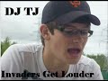 DJ TJ - Invaders Get Louder