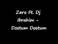 ZARA Dostum Dostum (Remix