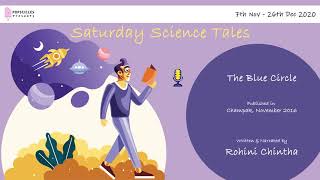 Saturday Science Tales : Part 6 - The Blue Circle