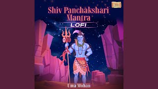 Shiv Panchakshari Mantra Lofi