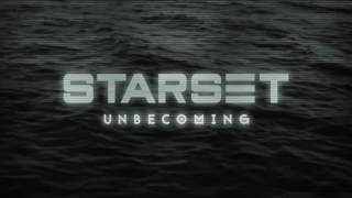 Watch Starset Unbecoming video