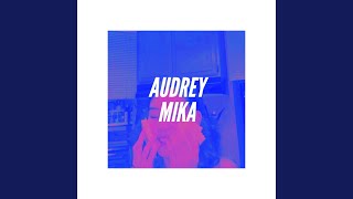 Watch Audrey Mika Intro Xd video